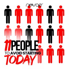 11 People to Avoid Starting Today
