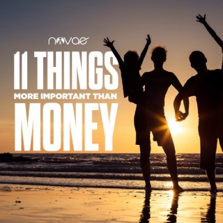 11 Things More Important Than Money
